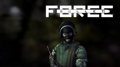 BULLET FORCE GAMEPLAY (ANDROID) #1