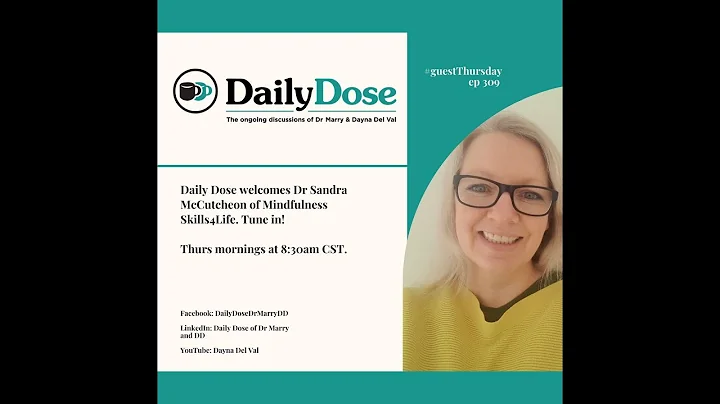 Mindfulness coach Dr Sandra McCutcheon joins us fo...