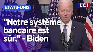 Banques en faillite aux USA : Biden s'exprime