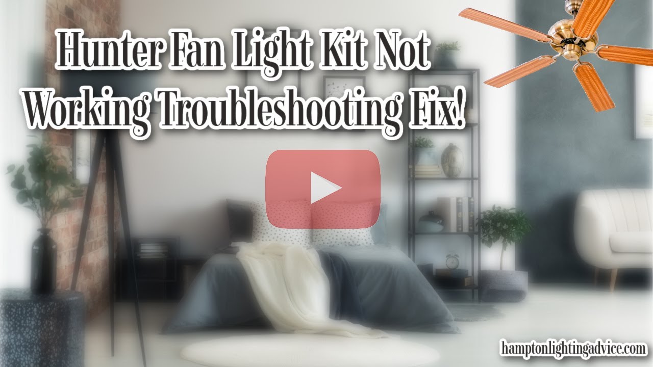 How To Fix Hunter Fan Lights That Don T