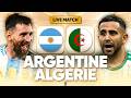 🔴🇦🇷🇩🇿 ARGENTINE - ALGERIE LIVE / 🔥🇩🇿TAHIA DJAZAIR !! / 🚨ON Y VA !! / 🏆COUPE DU MONDE 2026 / CDM 2026