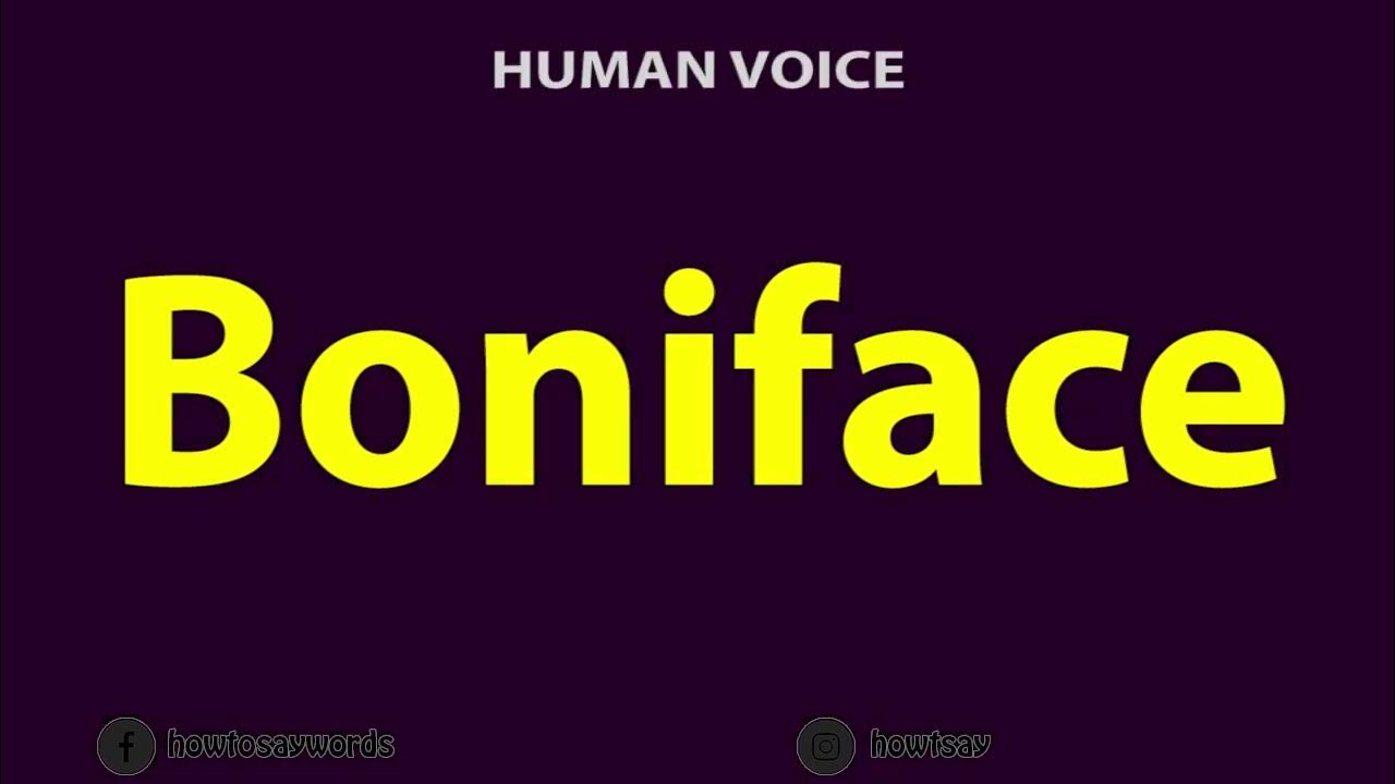 How To Pronounce Boniface YouTube