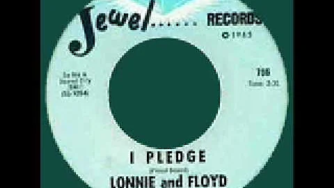 Lonnie and Floyd - I Pledge