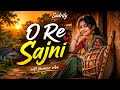 O Re Sajni 🔊Soft Jhumar Vibe 🎹 Nagpuri Instrumental Song 2026 🥁 Jharkhandi Jhumar Music 🎧 Sadrify