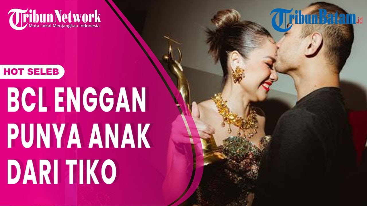 BCL Enggan Punya Anak Dari Tiko, Ini Alasannya