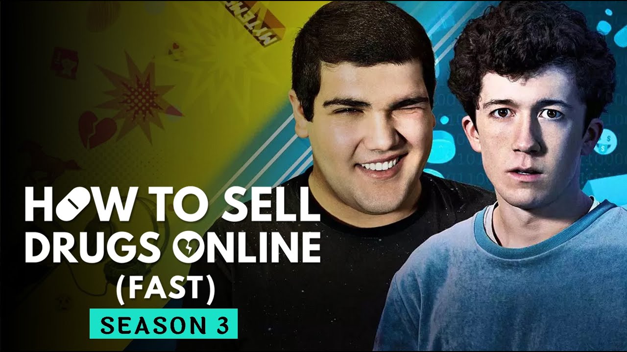 How To Sell Drugs Online (Fast) Season 3 Got Final Release Date &amp; Plot