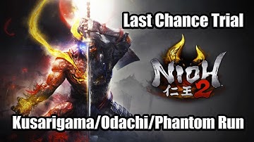 NIOH 2 Last Chance Trial Demo Gameplay Full Playthrough - Kusarigama/Odachi/Phantom Run [PS4 Pro]