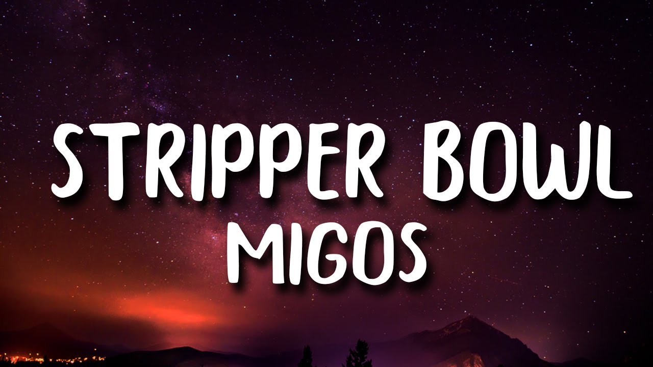 Stripper Bowl Migos