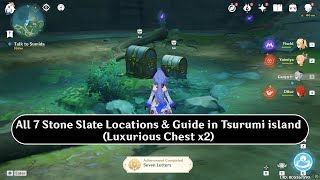 All 7 Stone Slates Location U0026 Guide In Tsurumi Island luxurious Chest X2