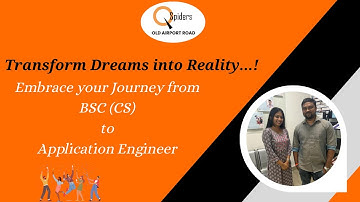 My Placement Journey from BSC (CS) to Application Engineer | QSpiders Old Airport Road