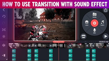How To Use Sound Effect In Kinemaster | Transition With Sounds Effects Video Editing In Kinemaster