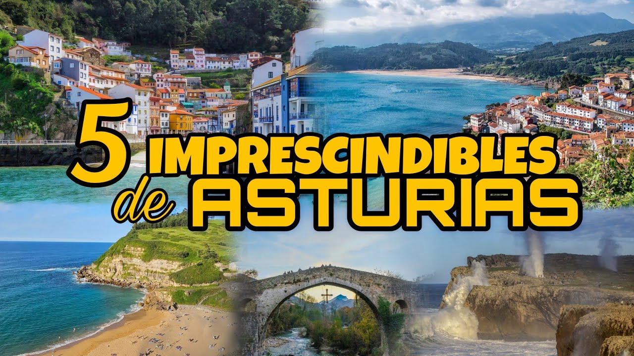 ASTURIAS: 5 lugares imprescindibles que no te puedes perder