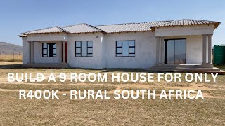 Build a stunning  9 room house for only R400K in rural South Africa - House tour - Inspirational