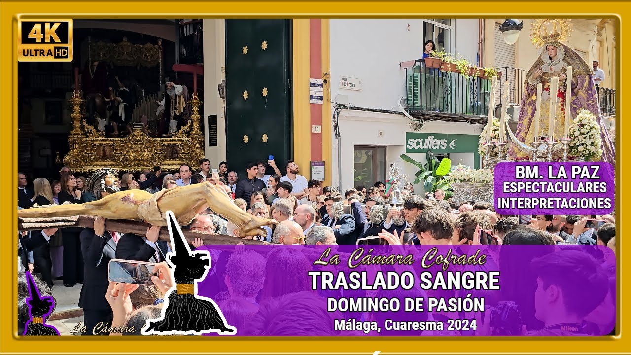 TRASLADO SANGRE 2024. DOMINGO DE PASIÓN. MÁLAGA, CUARESMA 2024