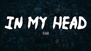 In My Head - R3HAB (Lyrics video)