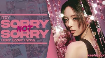 ITZY (있지) "Sorry Not Sorry" Color Coded Lyrics [HAN/ROM/ENG/PT-BR]