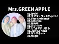 【作業用】Mrs.GREEN APPLEメドレー3