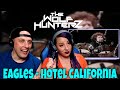 Eagles - Hotel California (Live) THE WOLF HUNTERZ Reactions