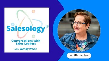 Salesology Podcast with guest Lori Richardson