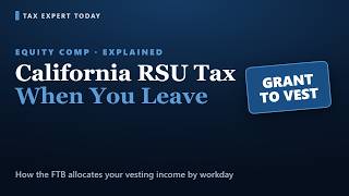 California RSU Tax When You Leave the State (2026)