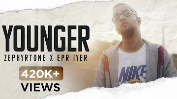 Zephyrtone X EPR Iyer - Younger | Official Music Video | Adiacot | 2021