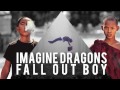 Imagine Dragons ft. Fall Out Boy - Radioactive in The Dark