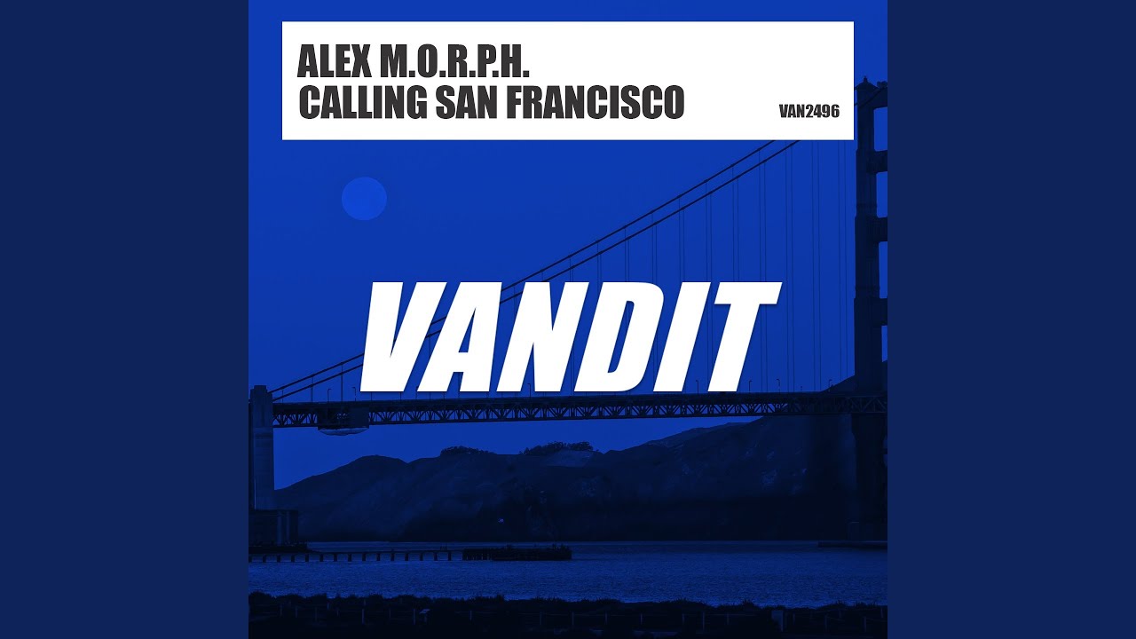 Calling San Francisco (Extended)