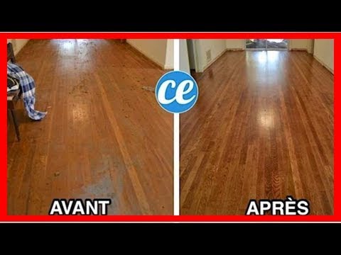 Comment nettoyer un parquet ?