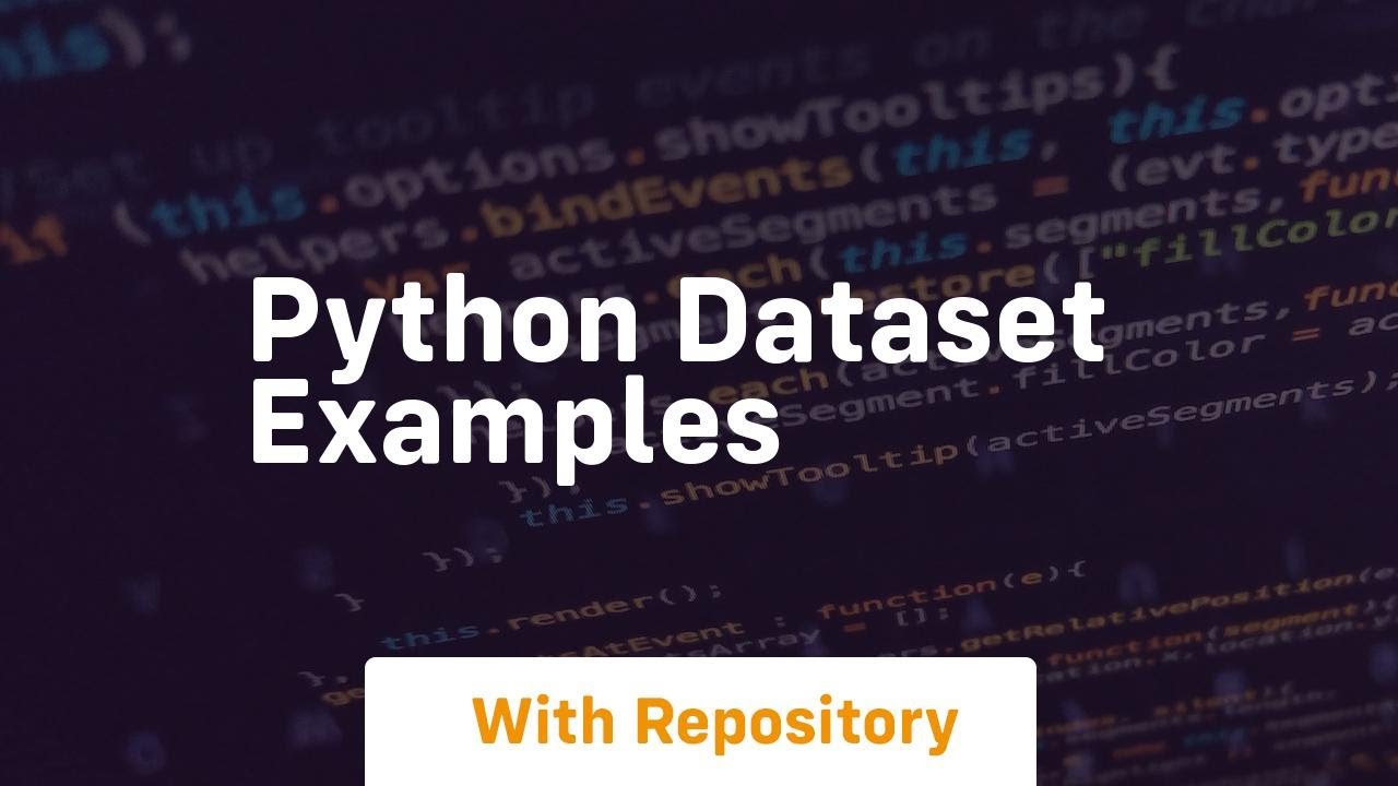 python dataset examples - YouTube