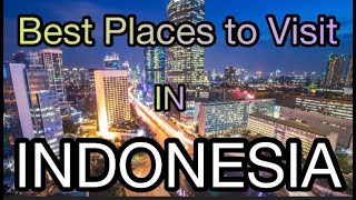 best places to visit in indonesia