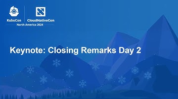 Keynote: Closing Remarks