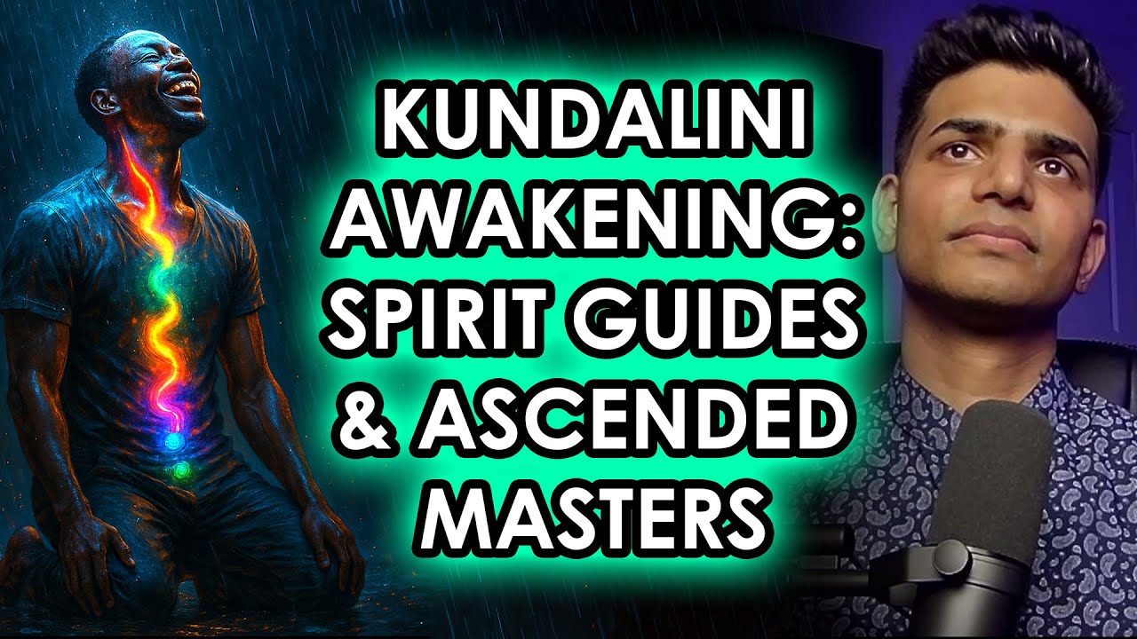 Kundalini Awakening: Encounters with Spirit Guides & Ascended Masters