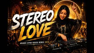 Edward Maya - Stereo Love (Arabic Afro House Techno Mix)