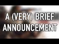 A (very) Brief Announcement