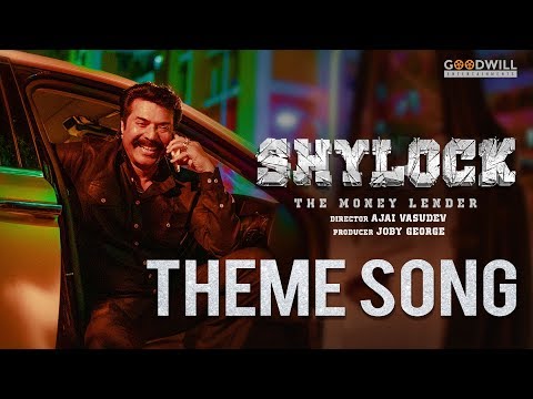 shylock theme song mammootty ajai vasudev gopi sundar goodwill entertainments   shylock theme song mammootty ajai vasudev gopi sundar goodwill entertainments    