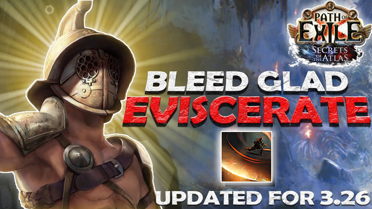 Bleed Gladiator Eviscerate Full Build Guide UPDATED For 3 26 Very Strong League Starter 