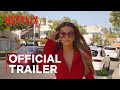 Selling sunset season 6  official trailer  netflix