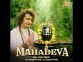 Mahadeva Mp3 Song