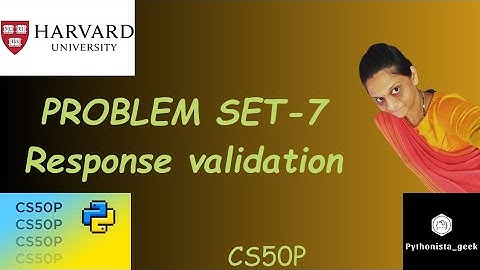 PROBLEM SET 7: Response Validation | SOLUTION |  Pythonista_geek | Codewithme | #CS50P