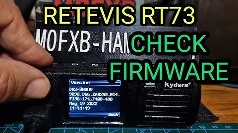 Retevis RT73 (Kydera 300uv) - Firmware Version - Look Up