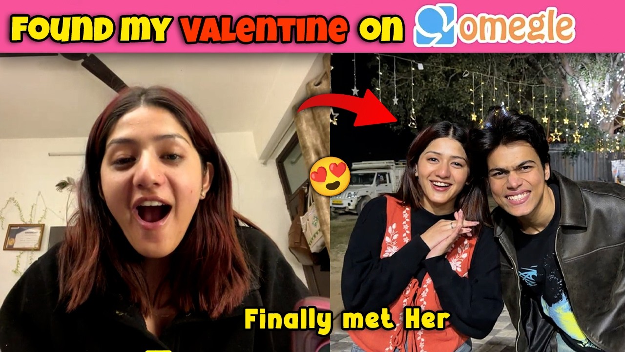 I Found My VALENTINE on OMEGLE 😍|| WENT ON A DATE 🌹