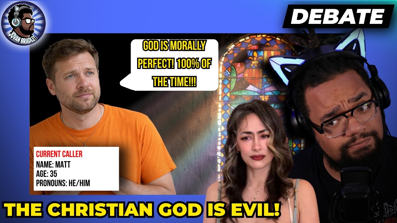 God is allowed to do some MESSED UP stuff || JOVAN DEBATES ft @AGoddess