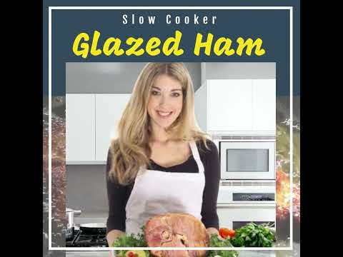 Slow Cooker Glazed Ham Recipe | How to Prepare a Crock Pot Glazed Ham