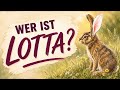 Vom Herzen ins Kinderbuch - wer ist Lotta?