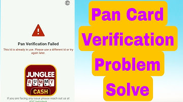 Junglee Rummy Pan Verification Failed problem | Junglee Rummy This Id Is Already In Use Problem