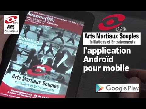 Application Android de la Chaîne Youtube AMS, Arts Martiaux Souples, initiations et Entraînement. Pour maintenir le contact !