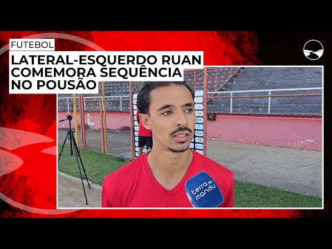 Lateral-esquerdo Ruan comemora sequência no Pousão