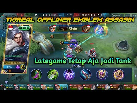 tigreal-offliner-emblem-assasin-|-masih-aja-jadi-tank-di-lategame-|-pakai-emblem-sendiri-|-zenfour