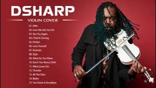 D.S.h.a.r.p Greatest Hits - Best Violin Cover of Popular Songs 2021 - D.S.h.a.r.p Best Songs 2021