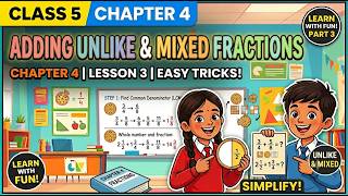 Adding Unlike Fractions and Mixed Numbers | OXFORD Class 5 Mathematics | Chapter 4 Lesson 3
